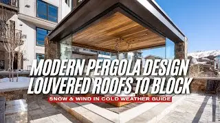 Modern Pergola Design  Louvered Roofs to Block Snow   Wind in Cold Weather Guide