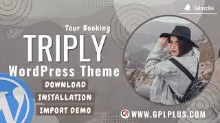 Triply - Tour Booking WordPress Theme , Download , Installation & Import Demo