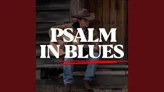 Psalm 5 &ndash; Morning Prayer Blues