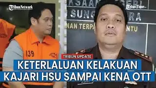 Deretan Kelakuan Buruk Albertinus Napitupulu eks Kajari HSU yang Terungkap Setelah Kena OTT KPK