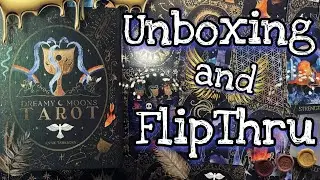 🌛Dreamy Moon Tarot🌜| Unboxing & FlipThru