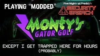 OOOOH GATOR GOLF (Security Breach Part 3)