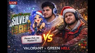 Santa's Worst Nightmare | Valorant & Green Hell Holiday Stream! (Silver to Gold)