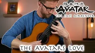 The Avatar's Love - Avatar: The Last Airbender - Guitar Cover
