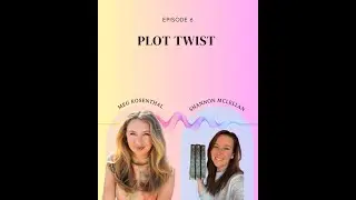 Architecture of Story: PLOT TWISTS! ft. Shannon McLellan