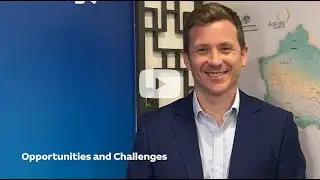 Trade Commissioner Update: Andrew Carter &mdash; Austrade China