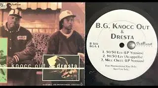 B.G. Knocc Out & Dresta (3. 50/50 Luv (LP VERSION) - 50/50 Luv 12