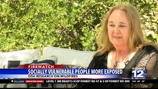 OSU research on wildfires says socially vulnerable people are more exposed