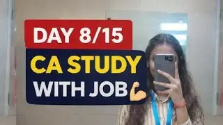 Day 8 of my 15 Days CA Study With Job Challenge 💼📚