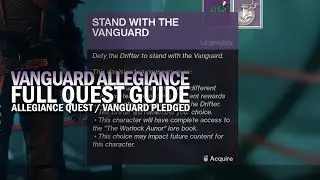 Vanguard Allegiance Quest - Full Quest Guide [Destiny 2]