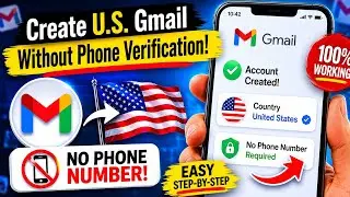 Create a U.S.A Gmail Account Without Phone Verification (2026 Method
