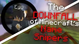 The Evolution and DOWNFALL of Minecraft's Name Snipers