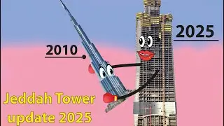 JEDDAH TOWER Update 2025 - tallest building in the world