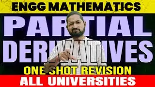 PARTIAL DERIVATIVES | Engineering Mathematics ONESHOT |  M1 Complete Revision | Ganitank 2025