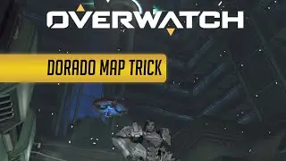 Overwatch: Dorado Map Trick