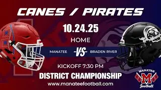 2025 Manatee Hurricanes Vs.  Braden River Pirates