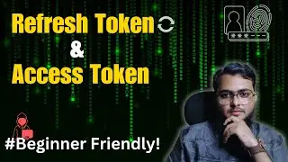 Refresh Token and Access Token | Concept in Hindi | JWT