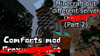 Comforts mod || Minecraft but different server (Part 2)