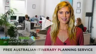 First Light Travel Australian Introduction Video