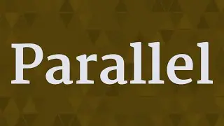 PARALLEL pronunciation &bull; How to pronounce PARALLEL