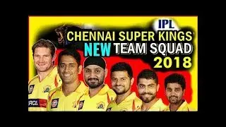 Chennai Super Kings PLAYER LIST  CSK Player list IPL 2018