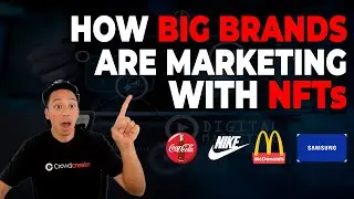 How Big Brands are Using NFTs for Marketing