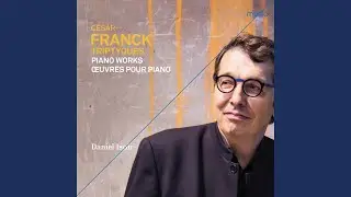Pr&eacute;lude, fugue et variation in B Minor, FWV 30: I. Pr&eacute;lude: Andantino - Lento