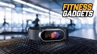 Innovative Fitness Gadgets You NEED to Try