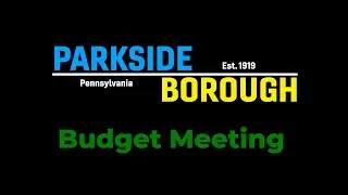 Parkside Budget Meeting : July 2021