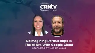 Reimagining Partnerships In The AI Era With Google Cloud