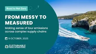 From Messy to Measured: Making Sense of Tour Emissions Across Complex Supply Chains