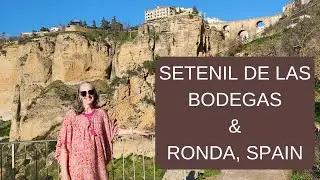 Andalusian Towns: Setenil de las Bodegas and Ronda 🇪🇸🌆