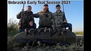 Nebraska Early Teal Season 2021!