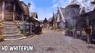 HD Whiterun Daytime Showcase. How My Modded Skyrim Looks.