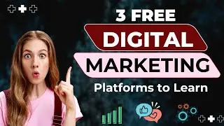 3 Free Platforms to Learn Digital Marketing in 2026 | Free Courses with Certificates 