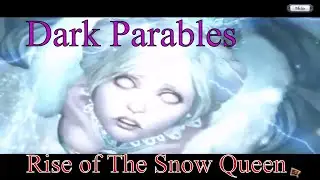 Dark Parables  Rise of the Snow Queen End