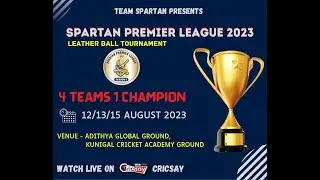 SPARTAN PREMIER LEAGUE 2023 II ADITHYA GLOBAL GROUND II DAY 2