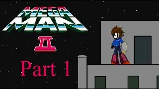 Mega Man 2 playthrough part 1