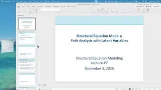 Structural Equation Modeling: Measurement and Structural Models (PSQF 6249, U Iowa, Lecture 07)