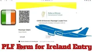 Covid-19 PLF registration process for Ireland || passenger locator form for Ireland traveling