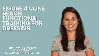 Functional Training for Lower Body Dressing with a Figure 4 Cone Reach