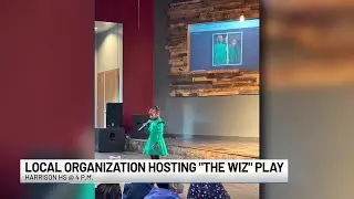 WATCH: 'The Wiz' Play coming to Colorado Springs!
