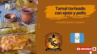 Tamales Torteados con Ejote y Pollo Deshilachado: Un Sabor de Tradición