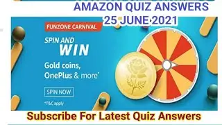 Amazon Funzone Carnival Answer Today|25 June 2021| Daily Quiz Time