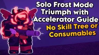 Easy Solo Frost Mode with Accelerator Guide | Tower Defense Simulator