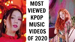 [TOP 50] MOST VIEWED KPOP MUSIC VIDEOS OF 2020 | June (Week 4)