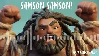 Samson Samson! - Bible Songs for Kids!