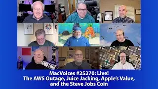 MacVoices #25270: Live! - The AWS Outage, JuiceJacking, Apple&rsquo;s Value and the Steve Jobs Coin