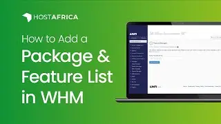 How to Add a Reseller Package and Feature List in WHM