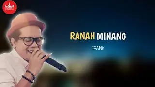 Ipank - Ranah Minang [Official Music Video] Album Minang Exclusive